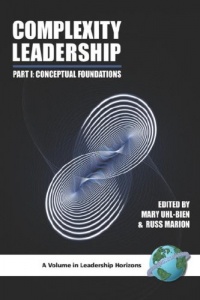 Complexity Leadership: Part 1: Conceptual Foundations (PB) (Leadership Horizons) (Pt. 1)