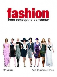 Fashion: From Concept to Consumer (9th Edition)