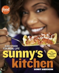 Sunny's Kitchen: Easy Food for Real Life