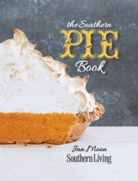 The Southern Pie Book (Southern Living (Paperback Oxmoor))