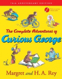 The Complete Adventures of Curious George: 70th Anniversary Edition