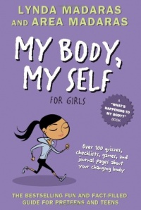 My Body, My Self for Girls, Revised 2nd Edition (What's Happening to My Body?)