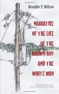 Narrative of the Life of the Brown Boy and the White Man (Pitt Poetry Series)