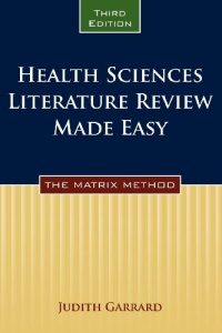 Health Sciences Literature Review Made Easy: The Matrix Method, Third Edition