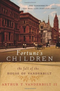 Fortune's Children: The Fall of the House of Vanderbilt