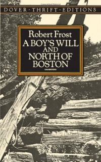 A Boy's Will and North of Boston (Dover Thrift Editions)