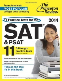 11 Practice Tests for the SAT and PSAT, 2014 Edition (College Test Preparation)