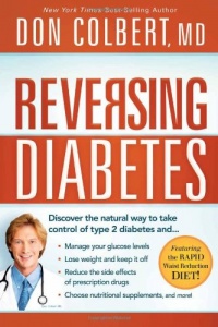 Reversing Diabetes: Discover the natural way to take control of type 2 diabetes