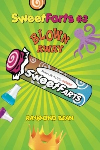 Sweet Farts #3: Blown Away