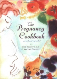 The Pregnancy Cookbook (Revised and Expanded Edition)