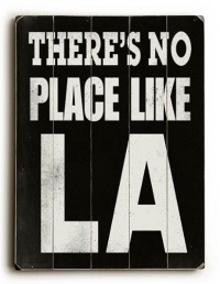 There's No Place Like LA 30x40 Planked Wood Sign Wall Decor Art