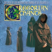 Gregorian Chants: The Best of the Benedictine Monks of St. Michael's