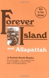 Forever Island and Allapattah (Patrick Smith Reader)