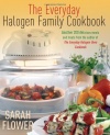 The Everyday Halogen Family Cookbook: Another 200 delicious meals and treats from the author of The Everyday Halogen Oven Cookbook