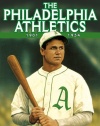 Baseball Legends - The Philadelphia Athletics 1901 - 1954