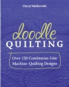 Doodle Quilting: Over 120 Continuous-Line Machine-Quilting Designs