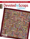 Devoted to Scraps: Best of Quiltmaker