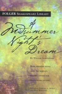 A Midsummer Night's Dream (Folger Shakespeare Library)