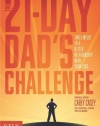 The 21-Day Dad's Challenge: Three Weeks to a Better Relationship with Your Kids