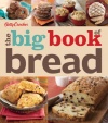 Betty Crocker The Big Book of Bread (Betty Crocker Big Book)