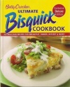 Betty Crocker Ultimate Bisquick Cookbook Exclusive Deluxe Edition 323 Delicious recipes for breakfast, dinner, dessert & more!