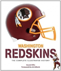 Washington Redskins: The Complete Illustrated History