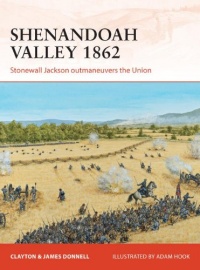 Shenandoah Valley 1862: Stonewall Jackson outmaneuvers the Union (Campaign)