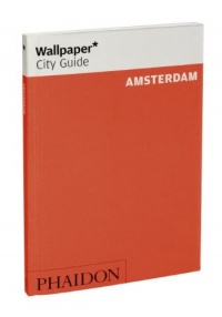 Wallpaper* City Guide Amsterdam 2012 (Wallpaper City Guides)