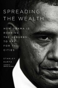 Spreading the Wealth: How Obama is Robbing the Suburbs to Pay for the Cities