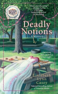 Deadly Notions (A Southern Sewing Circle Mystery)