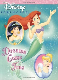 Dreams Come True (Disney Princess) (Super Coloring Time)