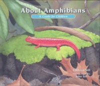 About Amphibians: A Guide for Children (About (Peachtree))