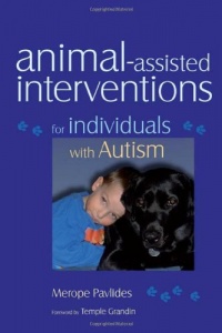 Animal-assisted Interventions for Individuals with Autism