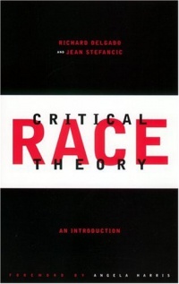 Critical Race Theory: An Introduction (Critical America)