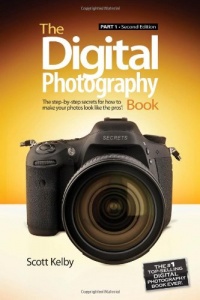 The Digital Photography Book: Part 1 (2nd Edition)