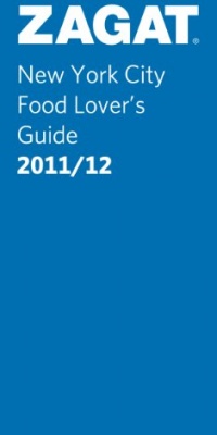 2011/12 Food Lover's Guide (ZAGAT Guides)