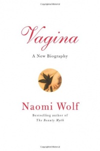 Vagina: A New Biography