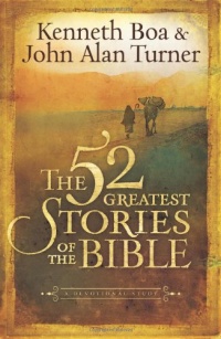 The 52 Greatest Stories of the Bible: A Devotional Study