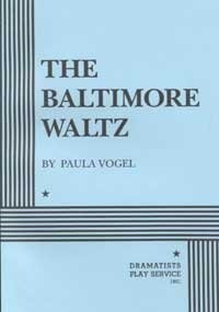 The Baltimore Waltz - Acting Edition