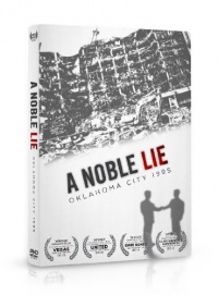 A Noble Lie: Oklahoma City 1995