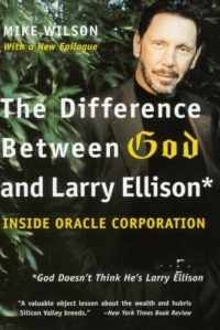 The Difference Between God and Larry Ellison: *God Doesn't Think He's Larry Ellison