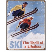 Ski - Thrill of a Lifetime Metal Tin Sign , 12x16