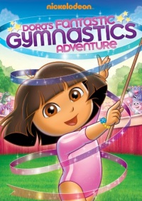 Dora the Explorer: Dora's Fantastic Gymnastics Adventure