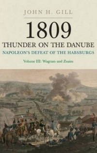 1809: Thunder on the Danube - Napoleon's Defeat of the Habsburgs, Vol. 3: Wagram and Znaim