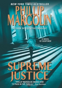 Supreme Justice: A Novel of Suspense