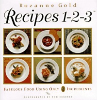 Recipes 1-2-3: Fabulous Food Using Only Three Ingredients