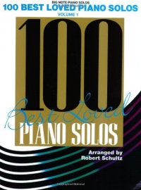 100 Best Loved Piano Solos / Big Note (Big Note Piano Solos)