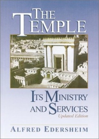 The Temple: Its Ministry and Services, Updated Edition