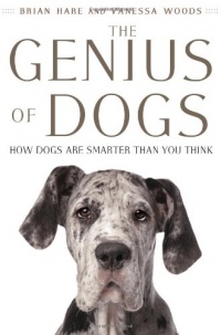 The Genius of Dogs: How Dogs Are Smarter than You Think