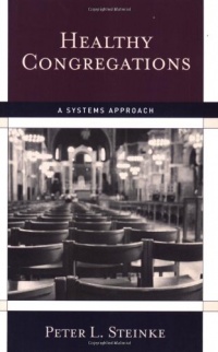 Healthy Congregations: A Systems Approach